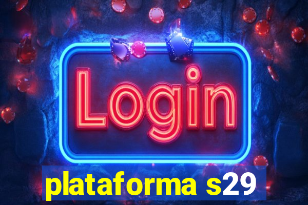 plataforma s29